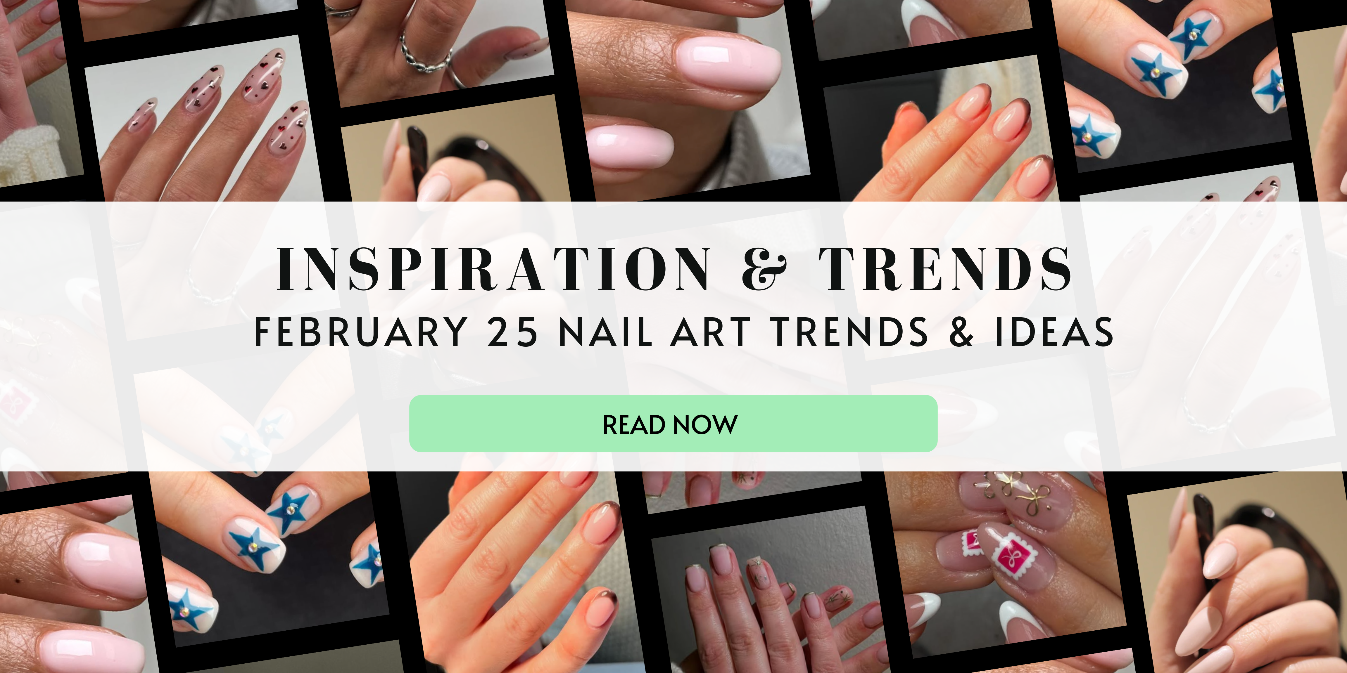 Fresh February 2025 Nail Trends