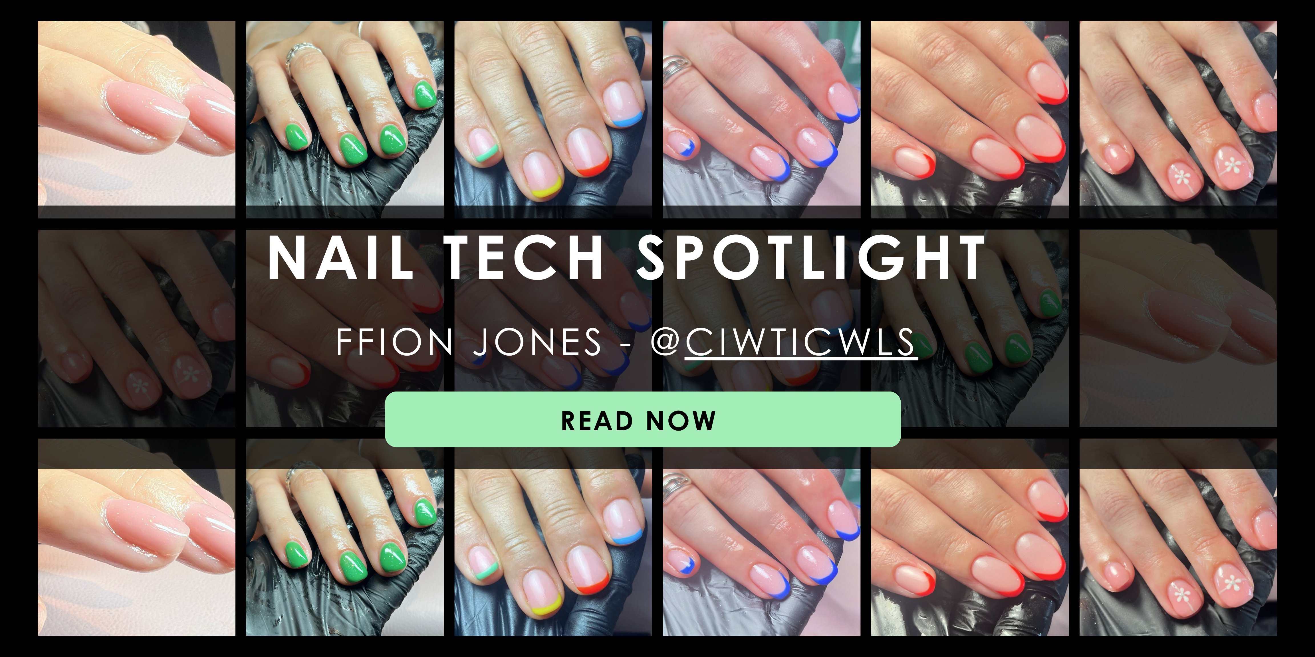 Nail Tech Spotlight Ffion Jones