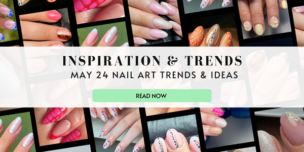 May 2024 Nail Art Trends And Ideas