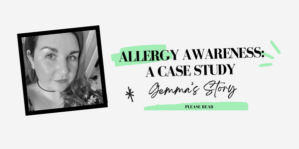 Allergy Awareness: A Case Study - Gemma's Story